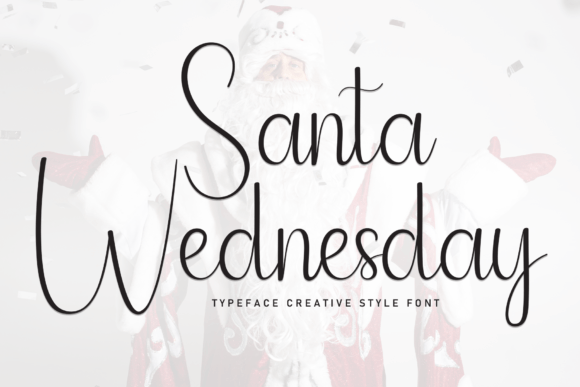 Santa Wednesday: A Friendly Typeface for Small Business Branding