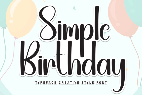 Simple Birthday: A Handwritten Typeface for Editorial Design