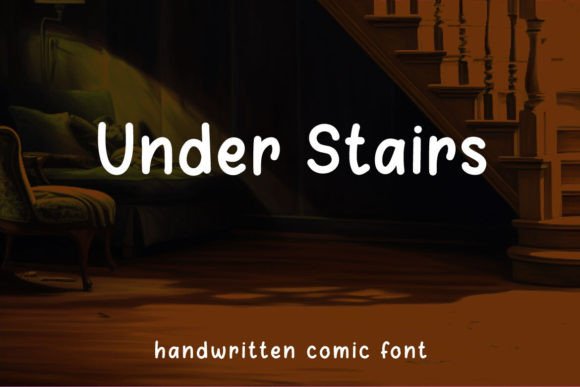 Under Stairs: A Handwritten Typeface for Editorial Warmth